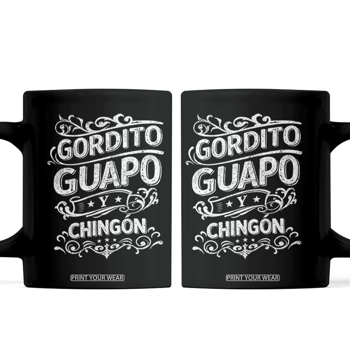 Gordito Guapo y Chingon Coffee Mug Funny Mexican Spanish Saying TS11 Black Print Your Wear
