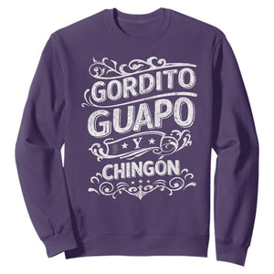 Gordito Guapo y Chingon Sweatshirt Funny Mexican Spanish Saying TS11 Purple Print Your Wear