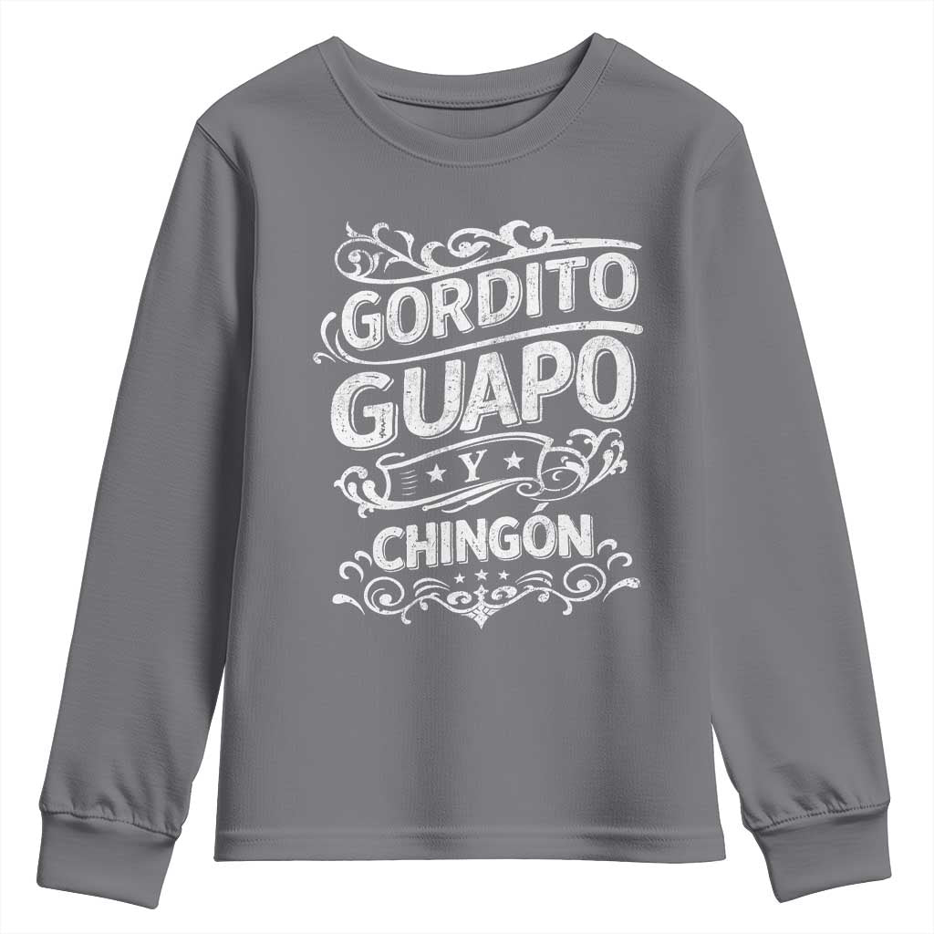 Gordito Guapo y Chingon Youth Sweatshirt Funny Mexican Spanish Saying TS11 Charcoal Print Your Wear