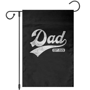 Dad Est 2026 Garden Flag Funny New Dad Baby Announcement TS11 Black Print Your Wear
