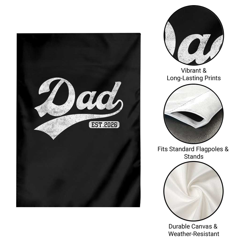 Dad Est 2026 Garden Flag Funny New Dad Baby Announcement TS11 Print Your Wear