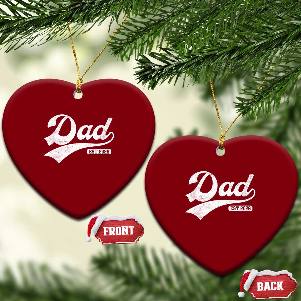 Dad Est 2026 Ceramic Ornament Funny New Dad Baby Announcement TS11 Print Your Wear