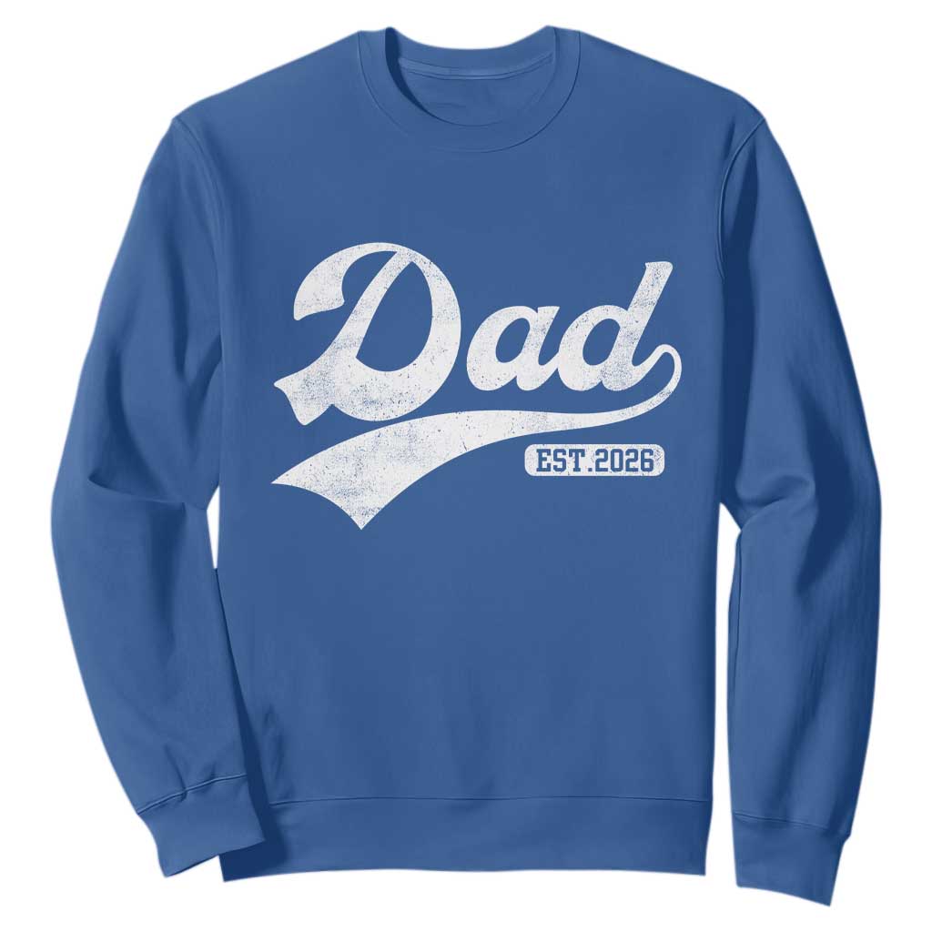 Dad Est 2026 Sweatshirt Funny New Dad Baby Announcement TS11 Royal Blue Print Your Wear