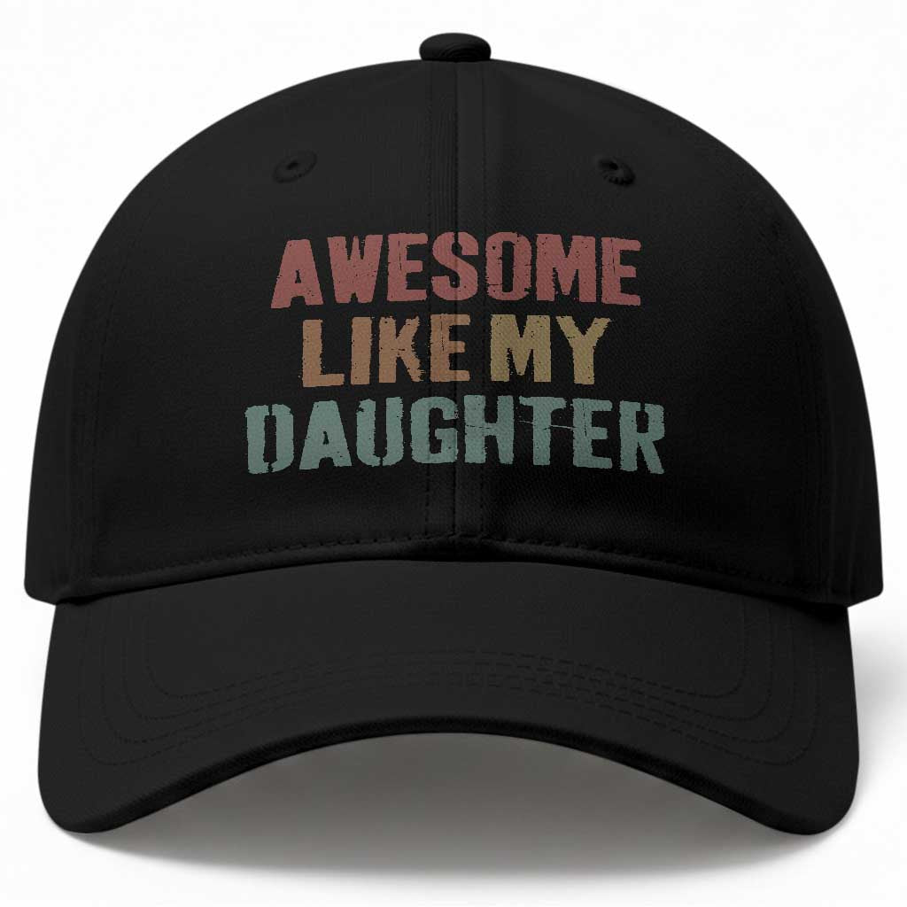 Awesome Like My Daughter Baseball Cap Funny Proud Dad Mom TS11 Print Your Wear