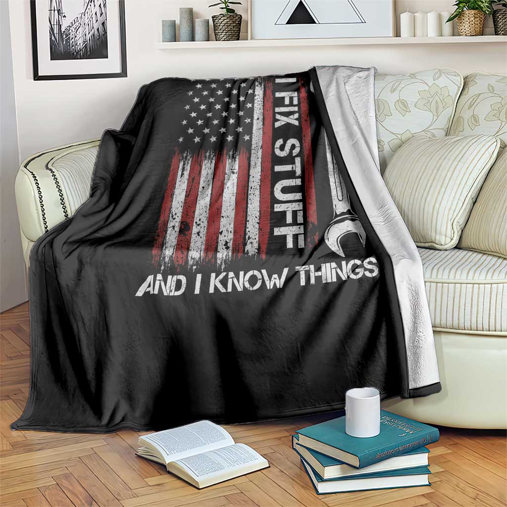 Thats What I Do I Fix Stuff And I Know Things Throw Blanket Funny Mechanic Engineer Vintage American Flag TS11 Print Your Wear