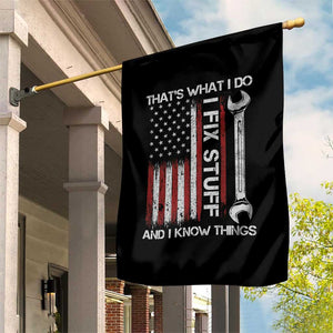 Thats What I Do I Fix Stuff And I Know Things Garden Flag Funny Mechanic Engineer Vintage American Flag TS11 Print Your Wear