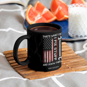 Thats What I Do I Fix Stuff And I Know Things Coffee Mug Funny Mechanic Engineer Vintage American Flag TS11 Print Your Wear