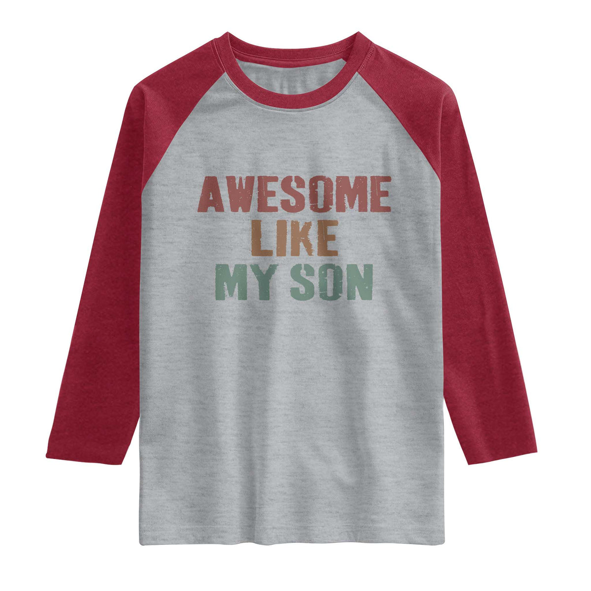 Awesome Like My Son Raglan Shirt Funny Proud Dad Mom TS11 Heather Gray Heather Red Print Your Wear