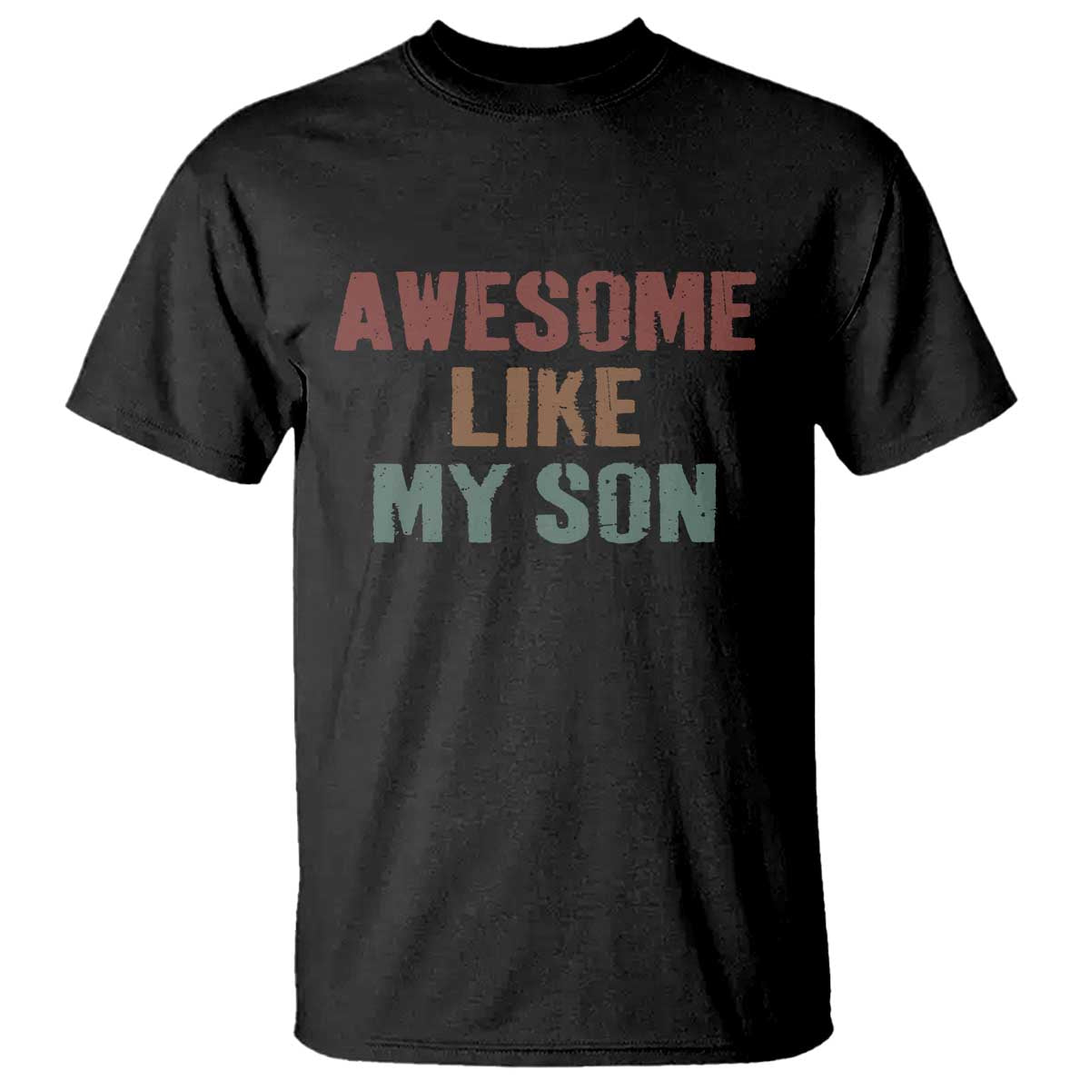 Awesome Like My Son T Shirt Funny Proud Dad Mom TS11 Black Print Your Wear