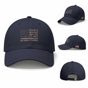 Thats What I Do I Fix Shit And I Know Things Baseball Cap Funny Mechanic American Flag TS11 Baseball Cap Universal Fit Navy Print Your Wear