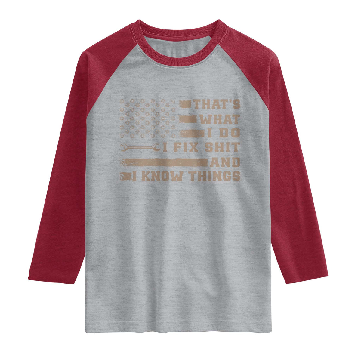 Thats What I Do I Fix Shit And I Know Things Raglan Shirt Funny Mechanic American Flag TS11 Heather Gray Heather Red Print Your Wear
