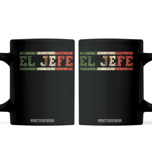 El Jefe Coffee Mug Funny Mexican Boss Spanish Slang TS11 Black Print Your Wear