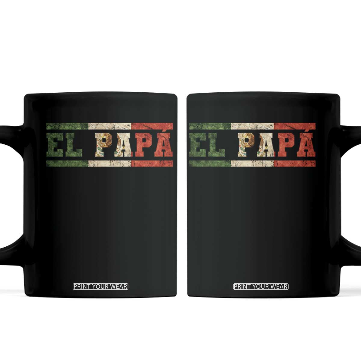 El Papa Funny Mexican Dad Coffee Mug Mexico Vintage Flag Father's Day TS11 Black Print Your Wear