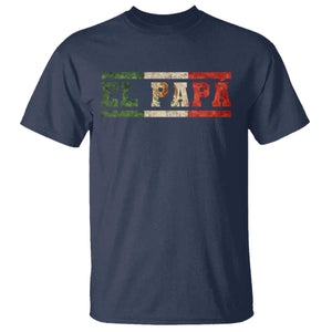 El Papa Funny Mexican Dad T Shirt Mexico Vintage Flag Father's Day TS11 Navy Print Your Wear