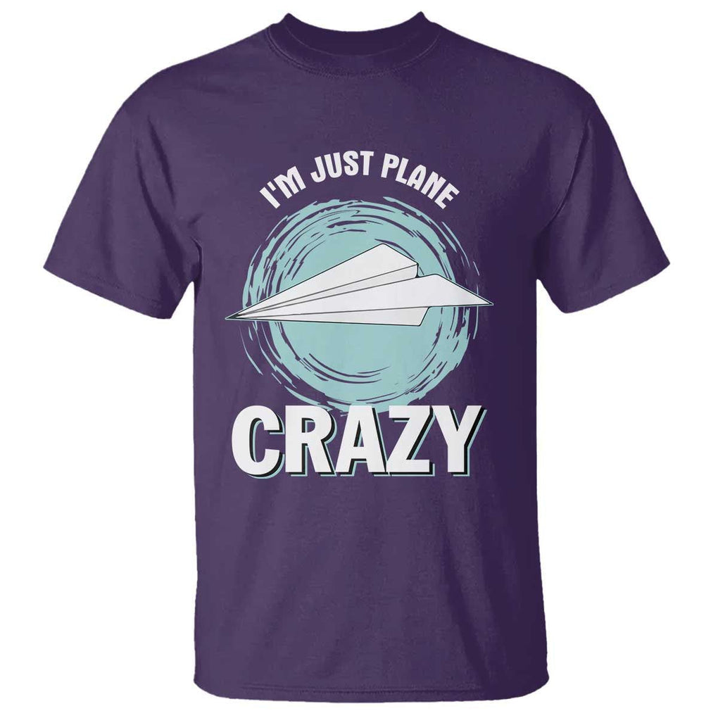 Funny Paper Plane T Shirt I'm Just Plane Crazy Pilots TS11 Purple Print Your Wear