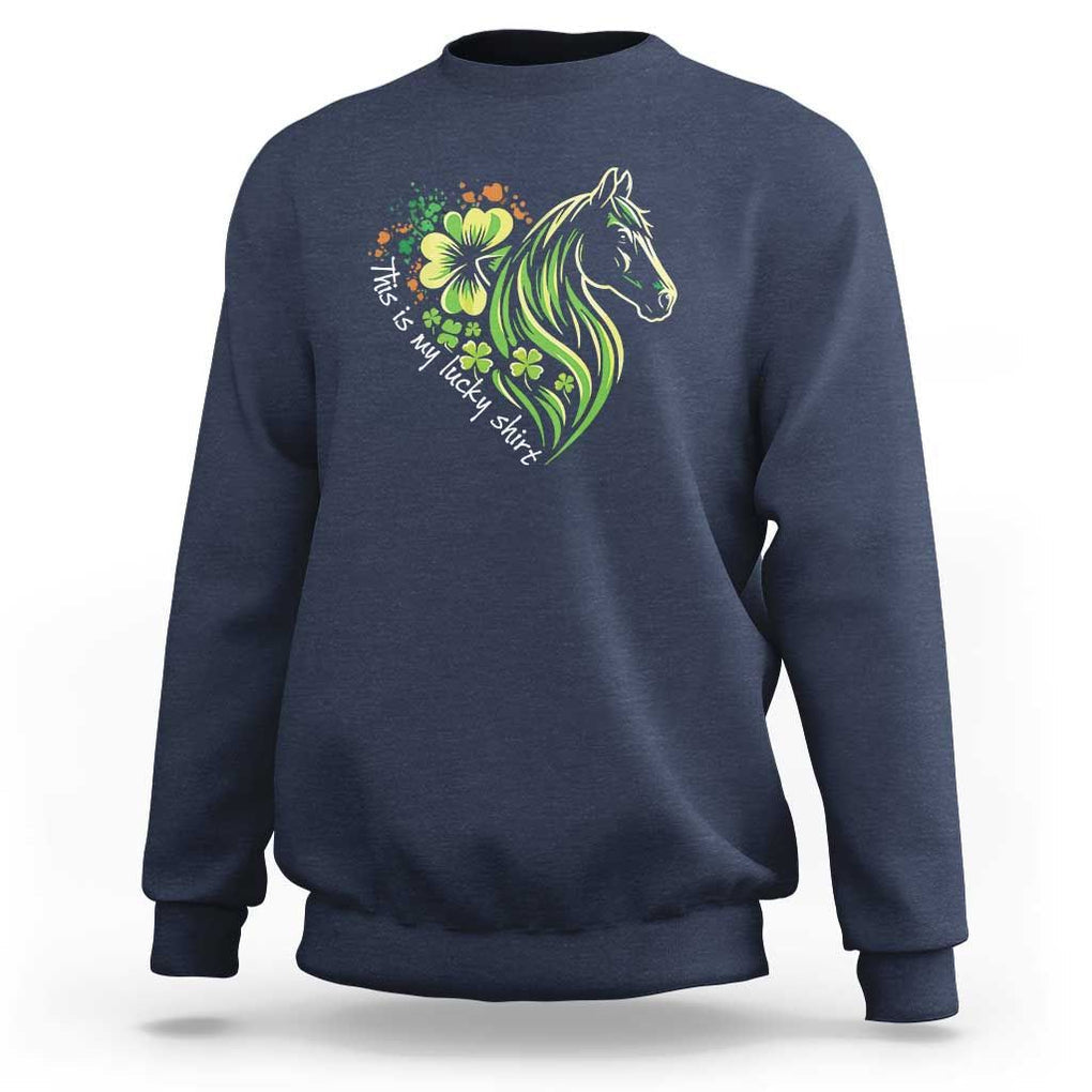 Horse Racing Sweatshirt This Is My Lucky Shirt Equestrian Four Leaf Clover TS11 Navy Print Your Wear