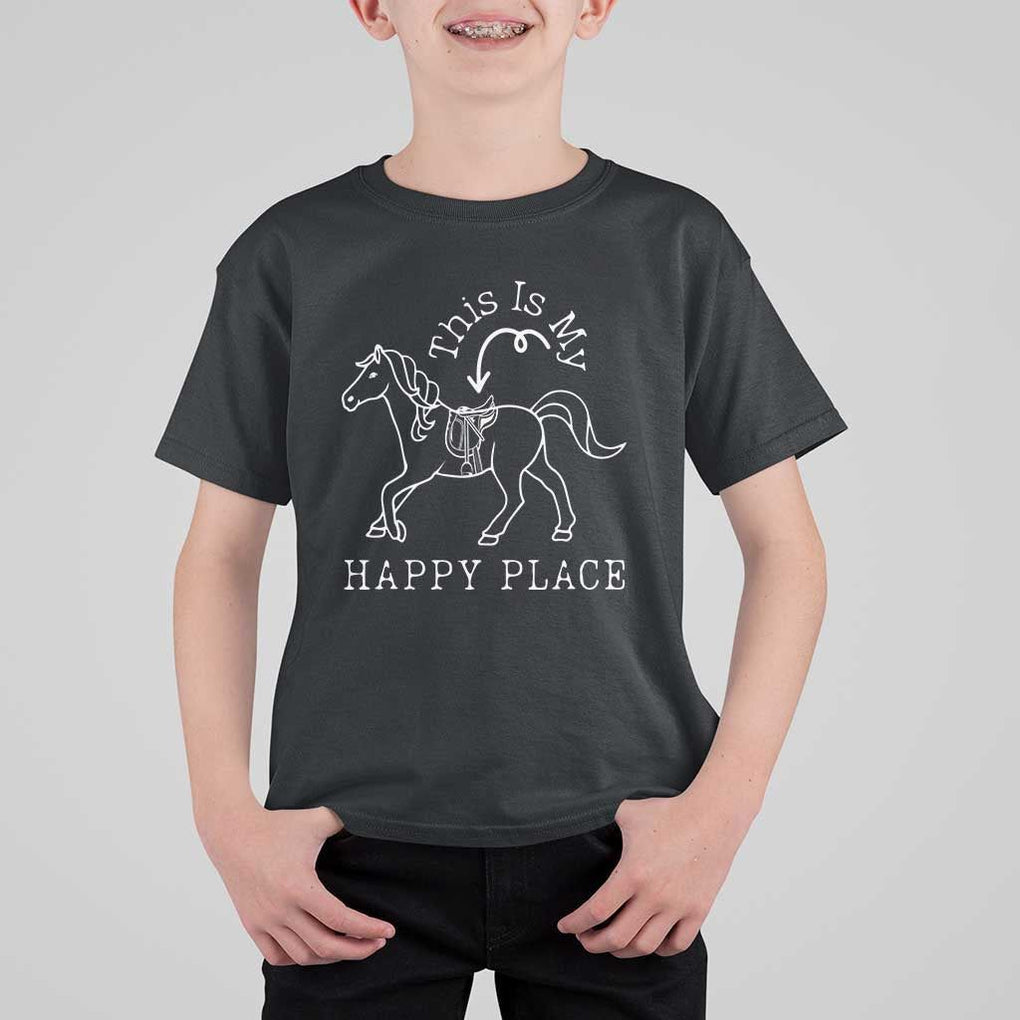 Horse Lover T Shirt For Kid This Is My Happy Place Horseback Riding Equestrian TS11 Black Print Your Wear