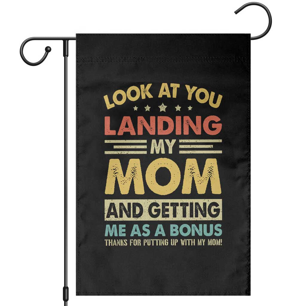Bonus Dad Garden Flag Look At You Landing My Mom And Getting Me As A Bonus TS11 Black Print Your Wear