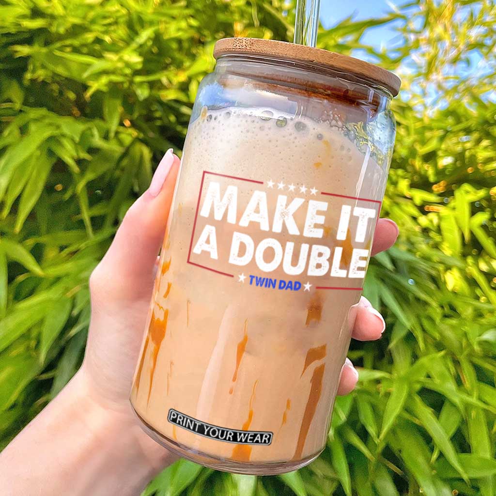 Make It A Double Twin Dad Glass Can Soon to Be Daddy Funny Father's Day TS11 Black Print Your Wear