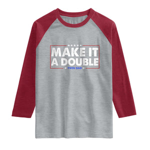 Make It A Double Twin Dad Raglan Shirt Soon to Be Daddy Funny Father's Day TS11 Heather Gray Heather Red Print Your Wear