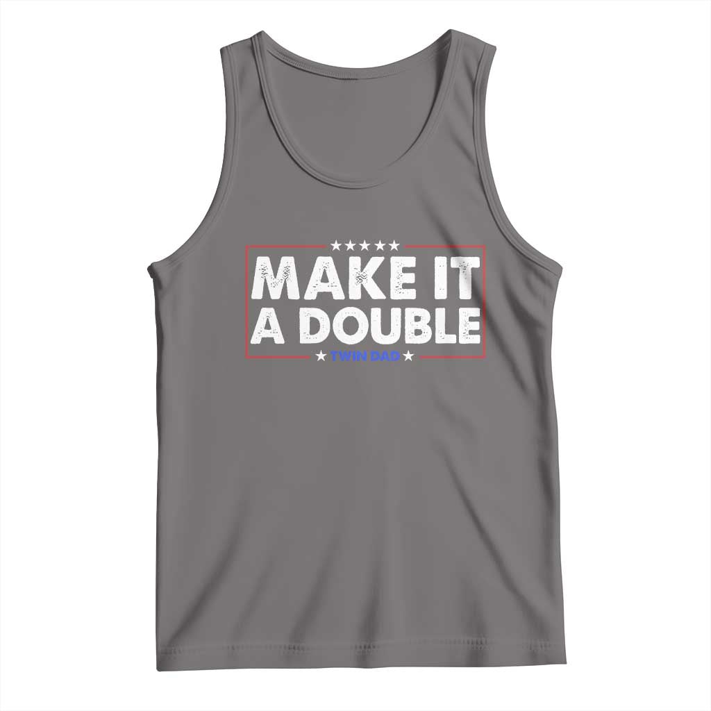 Make It A Double Twin Dad Tank Top Soon to Be Daddy Funny Father's Day TS11 Deep Heather Print Your Wear