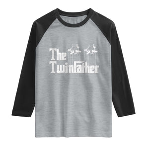 The Twinfather Raglan Shirt Funny Dad Of Twins Fathers Day TS11 Heather Gray Black Print Your Wear