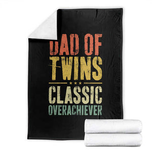 Dad Of Twins Classic Overachiever Throw Blanket Proud Twin Father TS11 Black Print Your Wear