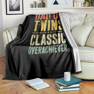 Dad Of Twins Classic Overachiever Throw Blanket Proud Twin Father TS11 Print Your Wear