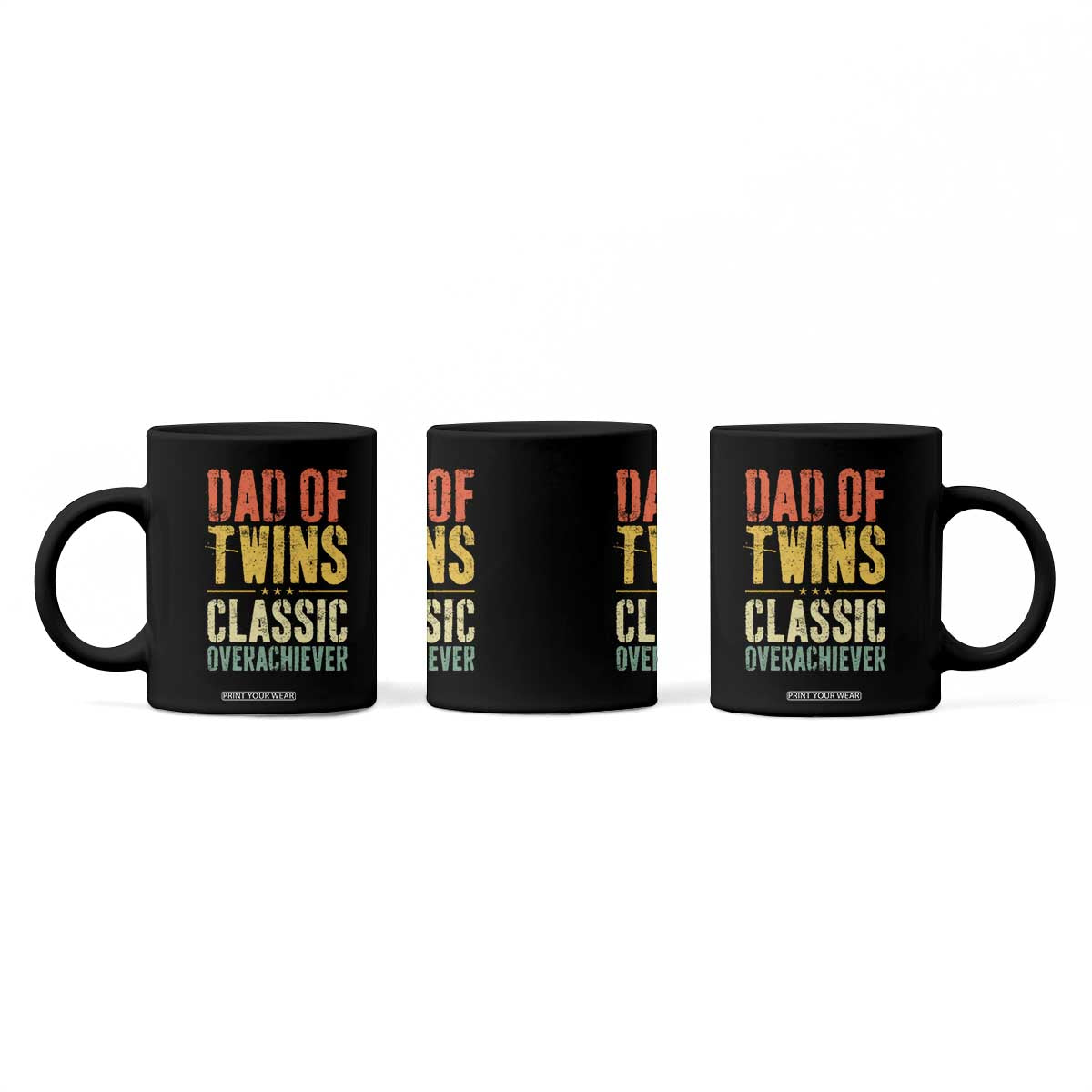 Dad Of Twins Classic Overachiever Coffee Mug Proud Twin Father TS11 Print Your Wear