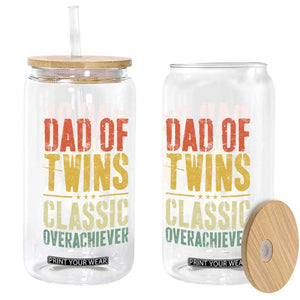 Dad Of Twins Classic Overachiever Glass Can Proud Twin Father TS11 Print Your Wear
