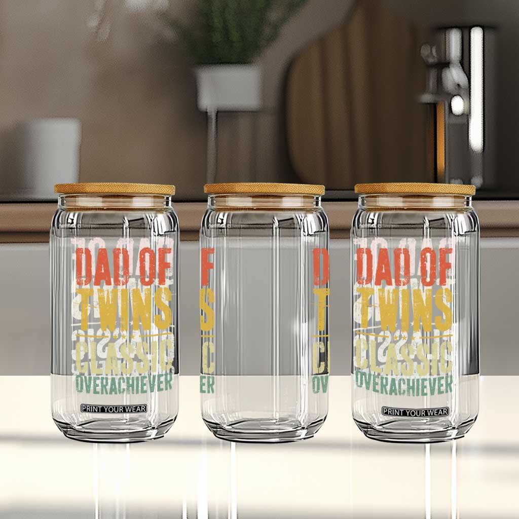 Dad Of Twins Classic Overachiever Glass Can Proud Twin Father TS11 Print Your Wear
