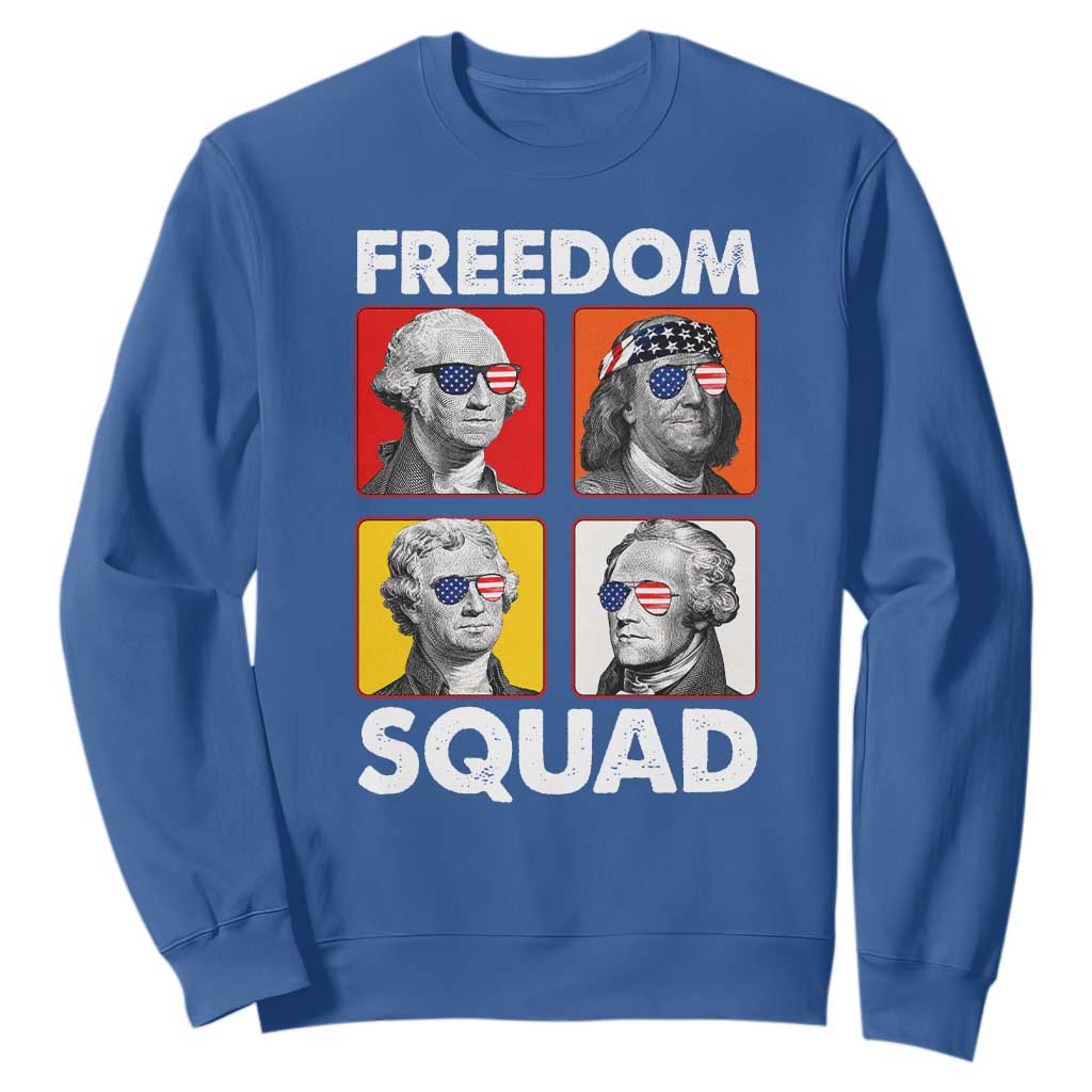 Freedom Squad Founding Fathers Sweatshirt American Revolution 4th of July TS11 Royal Blue Print Your Wear