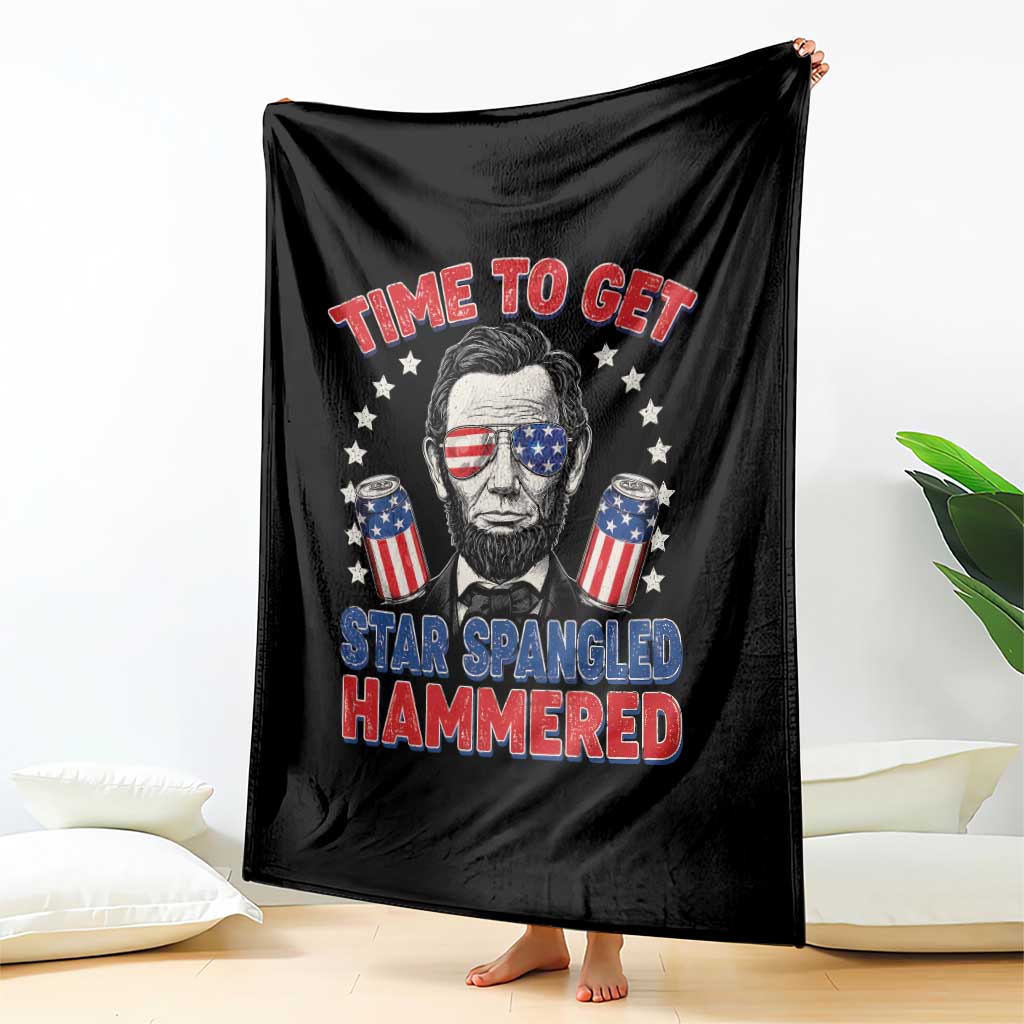 Time To Get Star Spangled Hammered Abraham Lincoln Throw Blanket Funny 4th of July TS11 Print Your Wear