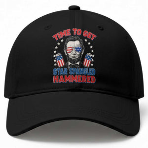 Time To Get Star Spangled Hammered Abraham Lincoln Baseball Cap Funny 4th of July TS11 Print Your Wear