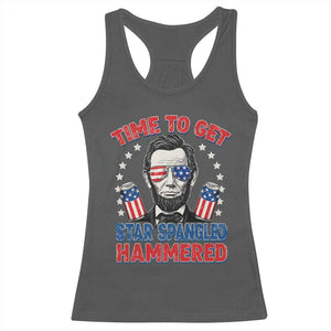 Time To Get Star Spangled Hammered Abraham Lincoln Racerback Tank Top Funny 4th of July TS11 Dark Heather Print Your Wear