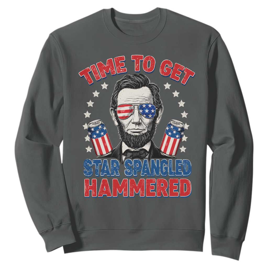 Time To Get Star Spangled Hammered Abraham Lincoln Sweatshirt Funny 4th of July TS11 Dark Heather Print Your Wear
