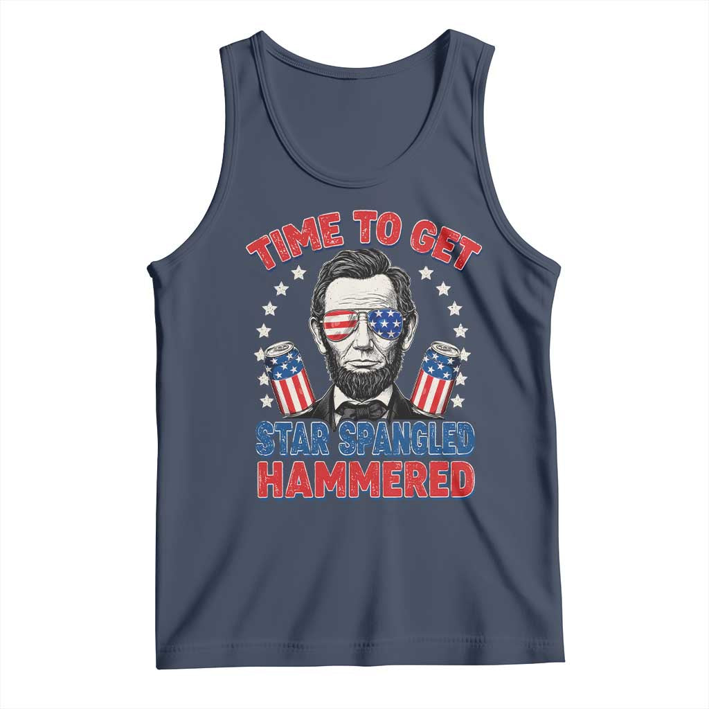 Time To Get Star Spangled Hammered Abraham Lincoln Tank Top Funny 4th of July TS11 Navy Print Your Wear