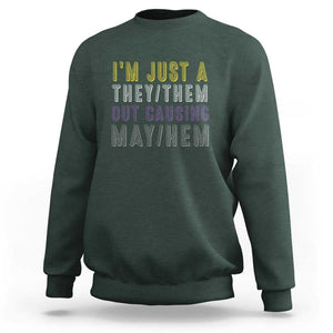 Non Binary Sweatshirt I'm Just A They Them Outcausing May Hem Enby Flag TS11 Dark Forest Green Print Your Wear