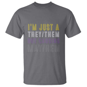 Non Binary T Shirt I'm Just A They Them Outcausing May Hem Enby Flag TS11 Charcoal Print Your Wear