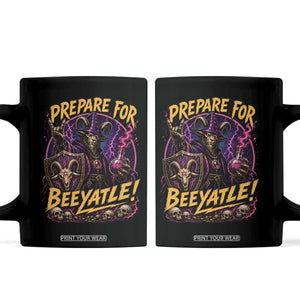 Prepare For Beeyatle Coffee Mug Funny Goat Wizard LitRPG Lover TS11 Black Print Your Wear
