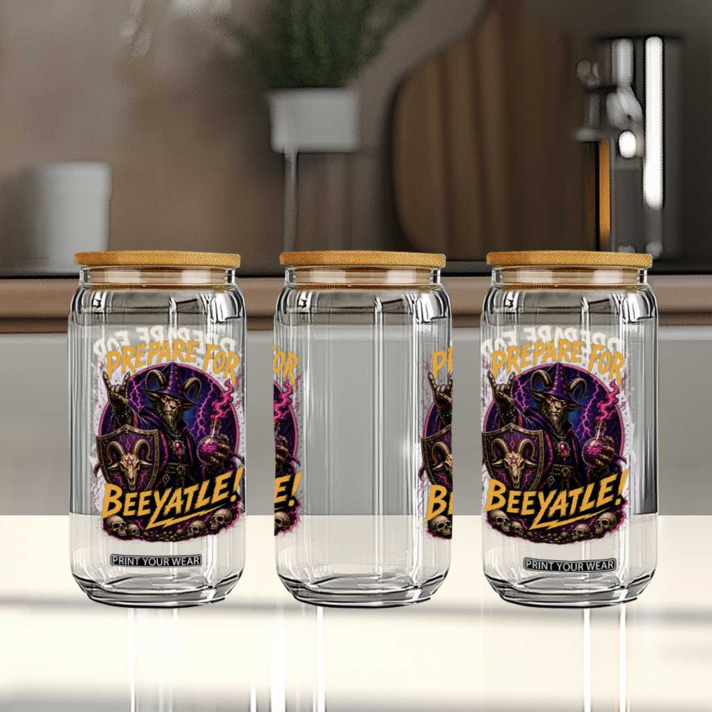 Prepare For Beeyatle Glass Can Funny Goat Wizard LitRPG Lover TS11 Print Your Wear