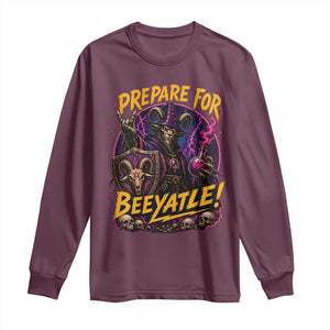 Prepare For Beeyatle Long Sleeve Shirt Funny Goat Wizard LitRPG Lover TS11 Maroon Print Your Wear