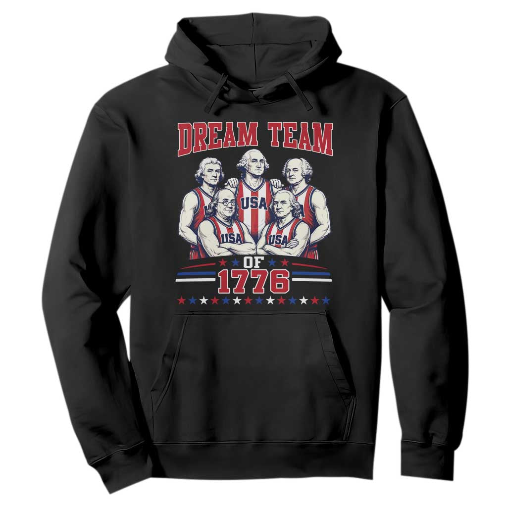 Dream Team of 1776 Funny Basketball 4th of July Founding Fathers Hoodie TS11 Black Print Your Wear