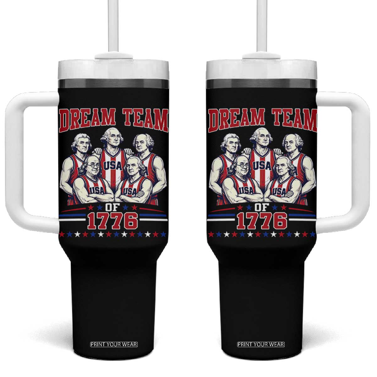 Dream Team of 1776 Funny Basketball 4th of July Founding Fathers Tumbler With Handle TS11 One Size: 40 oz Black Print Your Wear