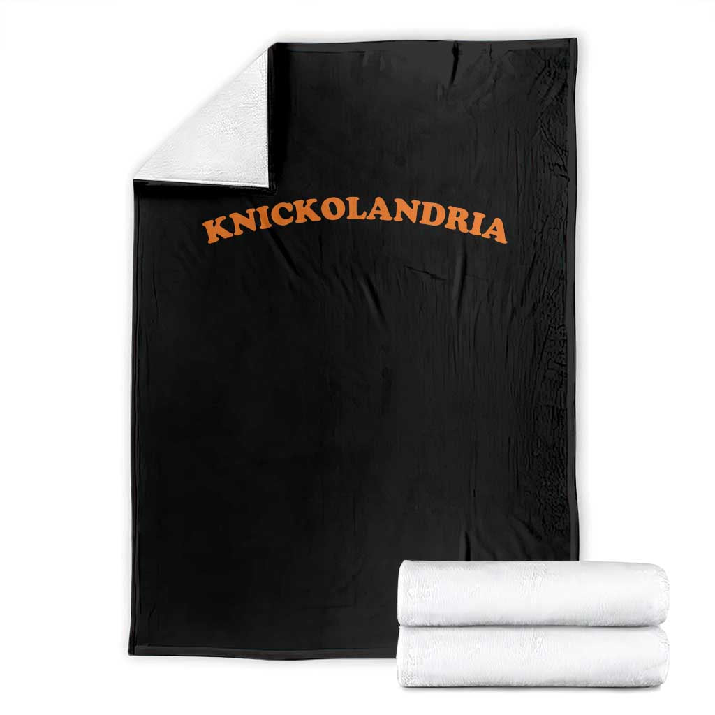Knickolandria Funny Sports Saying for Fan Throw Blanket TS11 Black Print Your Wear