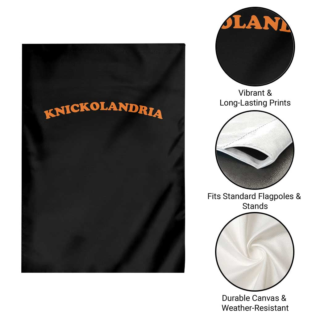 Knickolandria Funny Sports Saying for Fan Garden Flag TS11 Print Your Wear