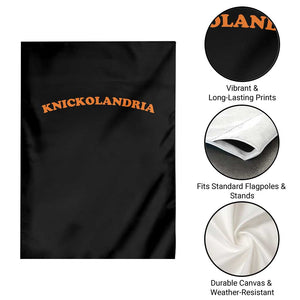 Knickolandria Funny Sports Saying for Fan Garden Flag TS11 Print Your Wear