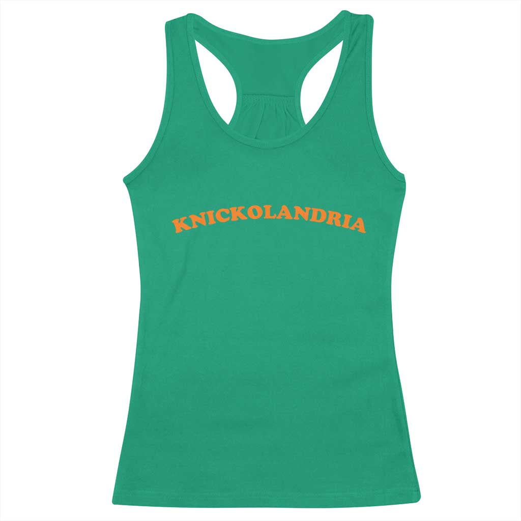 Knickolandria Funny Sports Saying for Fan Racerback Tank Top TS11 Irish Green Print Your Wear