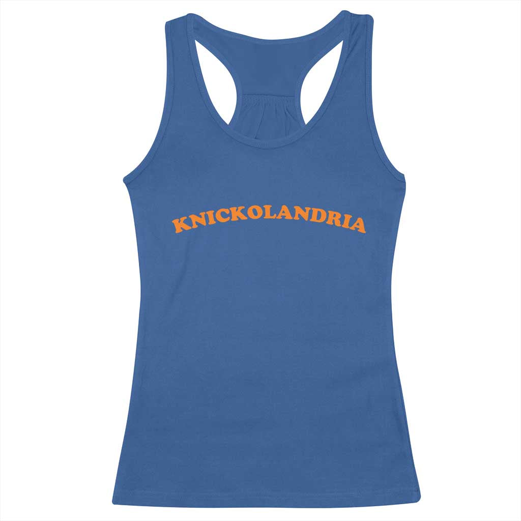 Knickolandria Funny Sports Saying for Fan Racerback Tank Top TS11 Royal Blue Print Your Wear