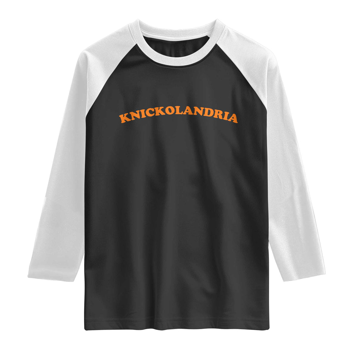 Knickolandria Funny Sports Saying for Fan Raglan Shirt TS11 Black White Print Your Wear